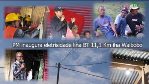 PM inaugura eletrisidade liña BT 11,1 Km iha Waibobo