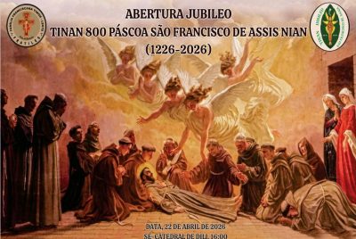 Timor-Leste sei hahú halo abertura ba tinan Jubileu São Francisco iha 22 Abríl
