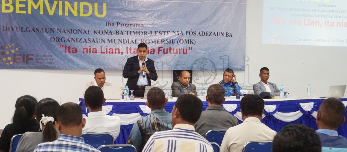 MKAE divulga importánsia adezaun Timor-Leste ba OMK iha Oekusi